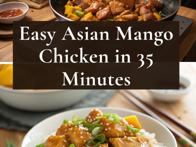 Easy Asian Mango Chicken in 35 Minutes