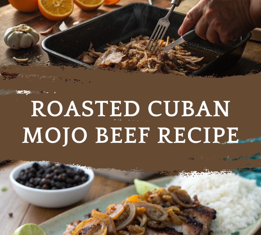 Roasted Cuban Mojo Beef Recipe