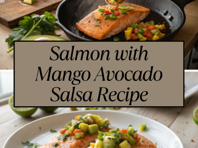 Salmon with Mango Avocado Salsa Recipe