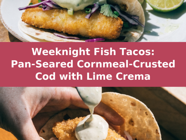 Crispy Cornmeal Fish Tacos with Lime Crema
